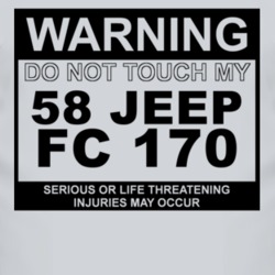 Warning Do Not Touch My 1958 FC 170 Funny Car T Shirt