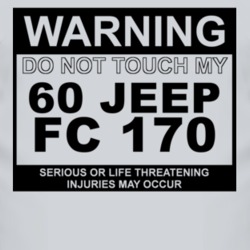 Warning Do Not Touch My 1960 FC 170 Funny Car T Shirt