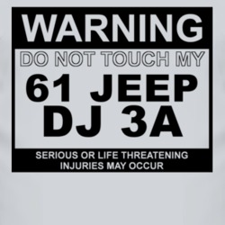 Warning Do Not Touch My 1961 DJ 3A Funny Car T Shirt