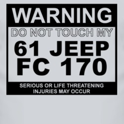 Warning Do Not Touch My 1961 FC 170 Funny Car T Shirt