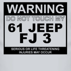 Warning Do Not Touch My 1961 FJ 3 Funny Car T Shirt