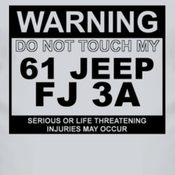 Warning Do Not Touch My 1961 FJ 3A Funny Car T Shirt
