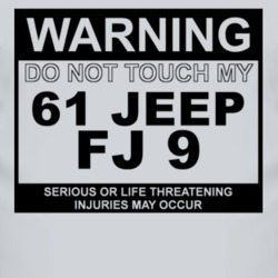 Warning Do Not Touch My 1961 FJ 9 Funny Car T Shirt