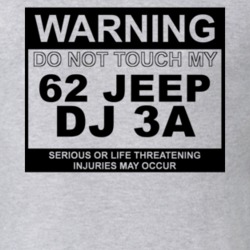 Warning Do Not Touch My 1962 DJ 3A Funny Car T Shirt