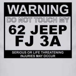 Warning Do Not Touch My 1962 FJ 3A Funny Car T Shirt