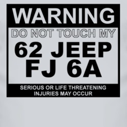 Warning Do Not Touch My 1962 FJ 6A Funny Car T Shirt
