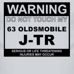 Warning Do Not Touch My 1963 Oldsmobile J-Tr Funny Car T Shirt