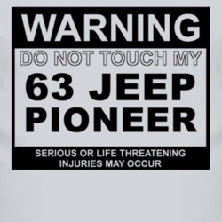 Warning Do Not Touch My 1963 Pioneer Funny Car T Shirt