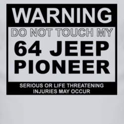 Warning Do Not Touch My 1964 Pioneer Funny Car T Shirt