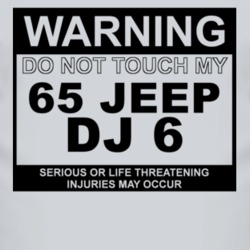 Warning Do Not Touch My 1965 DJ 6 Funny Car T Shirt