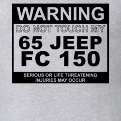 Warning Do Not Touch My 1965 FC 150 Funny Car T Shirt