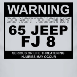 Warning Do Not Touch My 1965 FJ 8 Funny Car T Shirt