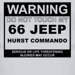 Warning Do Not Touch My 1966 Hurst Commando Funny Car T Shirt