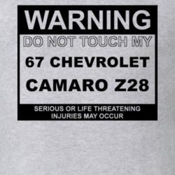 Warning Do Not Touch My 1967 CHEVY CAMARO Z28 Funny Car T Shirt