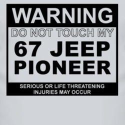 Warning Do Not Touch My 1967 Pioneer Funny Car T Shirt