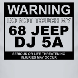 Warning Do Not Touch My 1968 DJ 5A Funny Car T Shirt