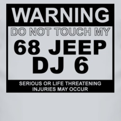 Warning Do Not Touch My 1968 DJ 6 Funny Car T Shirt