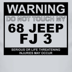 Warning Do Not Touch My 1968 FJ 3 Funny Car T Shirt