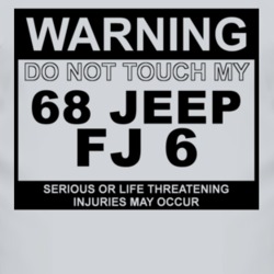 Warning Do Not Touch My 1968 FJ 6 Funny Car T Shirt