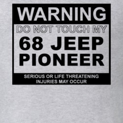 Warning Do Not Touch My 1968 Pioneer Funny Car T Shirt