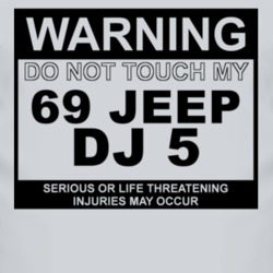 Warning Do Not Touch My 1969 DJ 5 Funny Car T Shirt