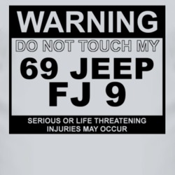 Warning Do Not Touch My 1969 FJ 9 Funny Car T Shirt