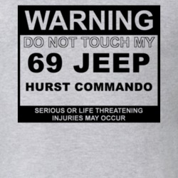 Warning Do Not Touch My 1969 Hurst Commando Funny Car T Shirt