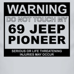 Warning Do Not Touch My 1969 Pioneer Funny Car T Shirt