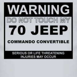 Warning Do Not Touch My 1970 Commando Convertible Funny Car T Shirt