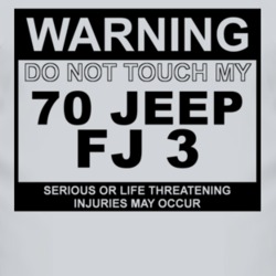 Warning Do Not Touch My 1970 FJ 3 Funny Car T Shirt