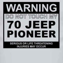 Warning Do Not Touch My 1970 Pioneer Funny Car T Shirt