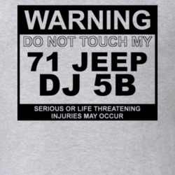 Warning Do Not Touch My 1971 DJ 5B Funny Car T Shirt