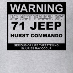 Warning Do Not Touch My 1971 Hurst Commando Funny Car T Shirt