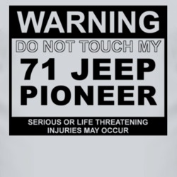 Warning Do Not Touch My 1971 Pioneer Funny Car T Shirt