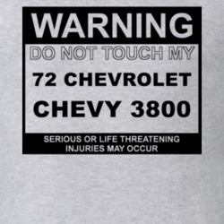 Warning Do Not Touch My 1972 Chevy 3800 Funny Car T Shirt