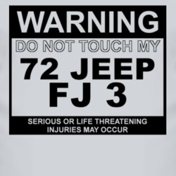 Warning Do Not Touch My 1972 FJ 3 Funny Car T Shirt