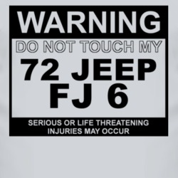 Warning Do Not Touch My 1972 FJ 6 Funny Car T Shirt