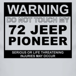 Warning Do Not Touch My 1972 Pioneer Funny Car T Shirt
