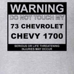 Warning Do Not Touch My 1973 Chevy 1700 Funny Car T Shirt