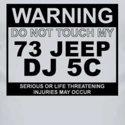 Warning Do Not Touch My 1973 DJ 5C Funny Car T Shirt