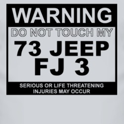 Warning Do Not Touch My 1973 FJ 3 Funny Car T Shirt