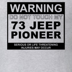 Warning Do Not Touch My 1973 Pioneer Funny Car T Shirt