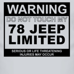 Warning Do Not Touch My 1978 Limited Funny Car T Shirt