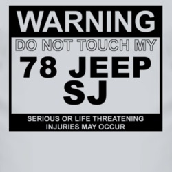 Warning Do Not Touch My 1978 SJ Funny Car T Shirt