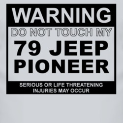 Warning Do Not Touch My 1979 Pioneer Funny Car T Shirt