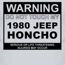 Warning Do Not Touch My 1980 Honcho Funny Car T Shirt