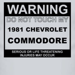Warning Do Not Touch My 1981 Chevy Commodore Funny Car T Shirt