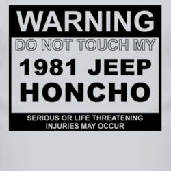 Warning Do Not Touch My 1981 Honcho Funny Car T Shirt