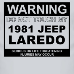 Warning Do Not Touch My 1981 Laredo Funny Car T Shirt