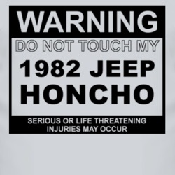 Warning Do Not Touch My 1982 Honcho Funny Car T Shirt